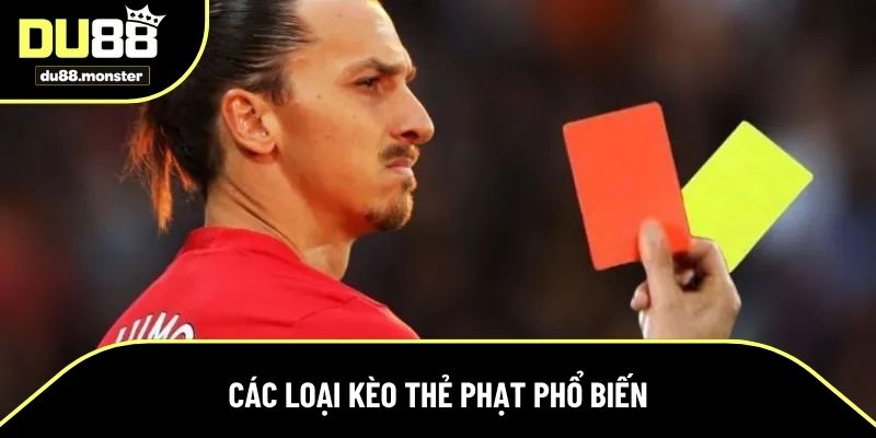Một vài loại kèo thẻ phạt được yêu thích