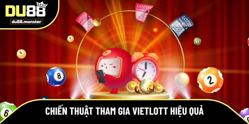 Chiến thuật tham gia Vietlott hiệu quả