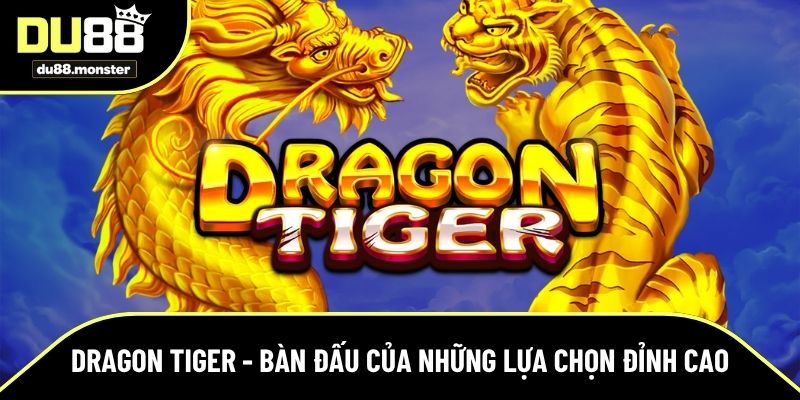 Dragon Tiger