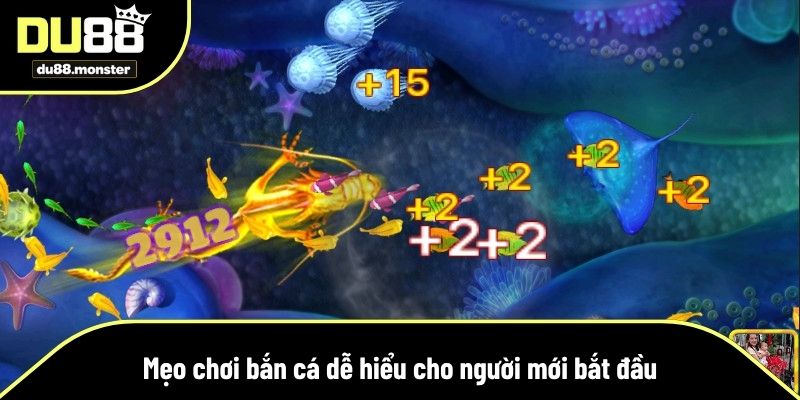 Mẹo chơi bắn cá dễ hiểu cho người mới bắt đầu