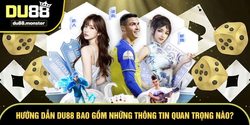 Đa dạng thông tin giúp bạn nhận hướng dẫn từ Du88