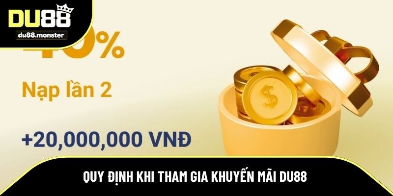 Quy định khi tham gia khuyến mãi Du88