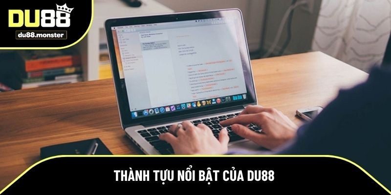Thành tựu nổi bật của thương hiệu Du88