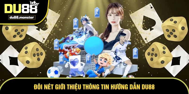 Thông tin hướng dẫn chi tiết đến từ Du88