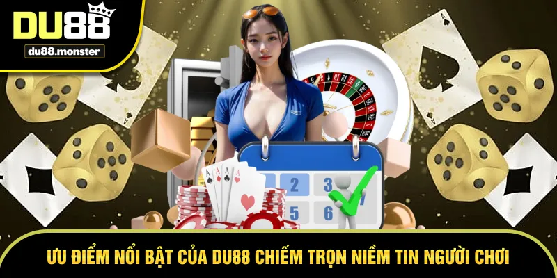 Điểm nổi bật làm nên thương hiệu cá cược Du88