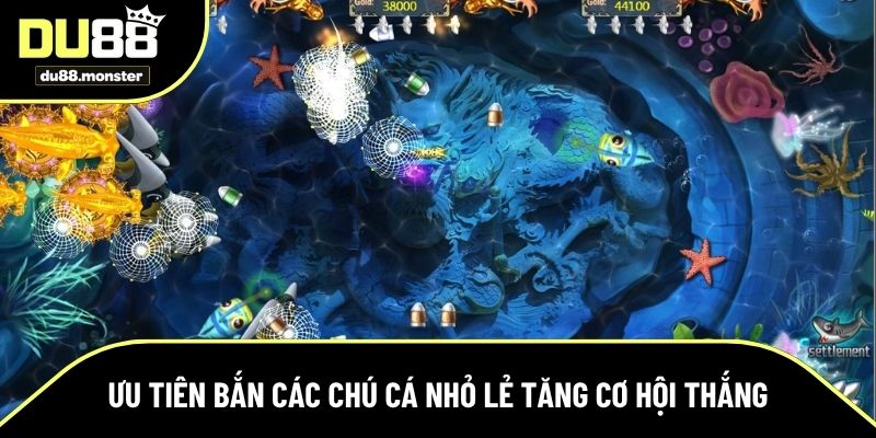 Ưu tiên bắn các chú cá nhỏ, vừa khi chơi
